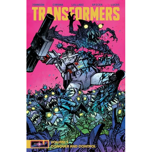 Transformers Vol. 4: Conquer and Control