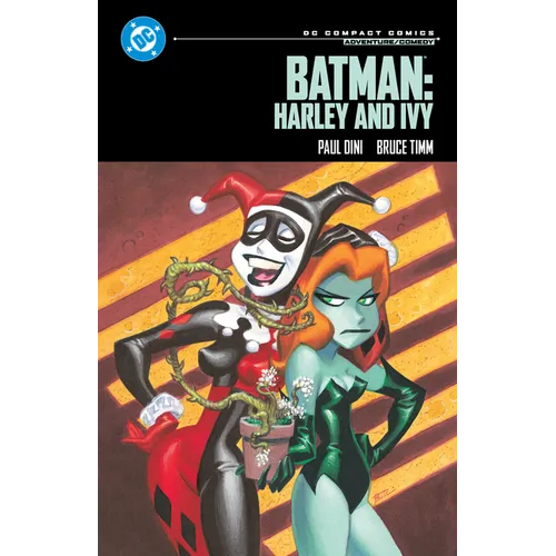 Batman: Harley and Ivy: DC Compact Comics Edition