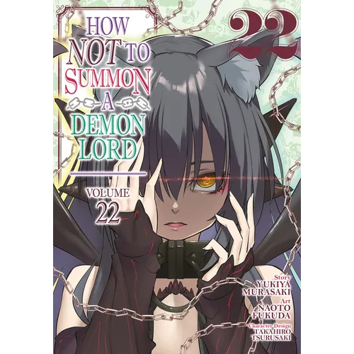 How Not to Summon a Demon Lord (Manga) Vol. 22