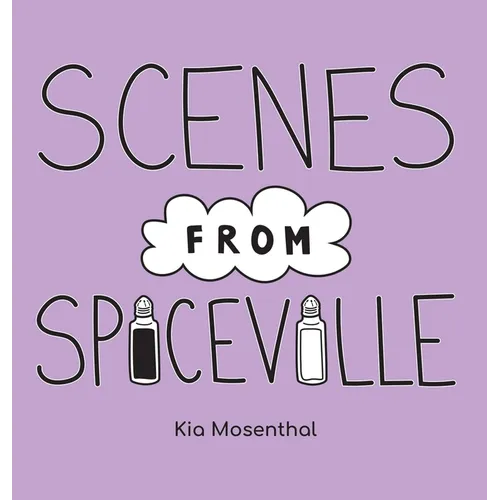 Scenes from Spiceville