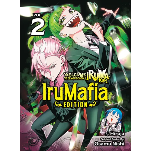 Welcome to Demon School! Iruma-Kun: Irumafia Edition 2