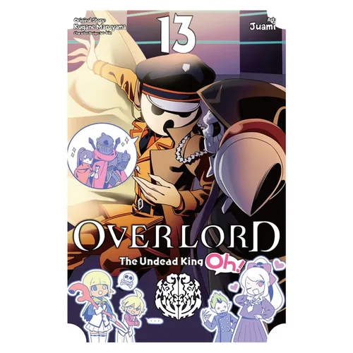 Overlord: The Undead King Oh!, Vol. 13: Volume 13
