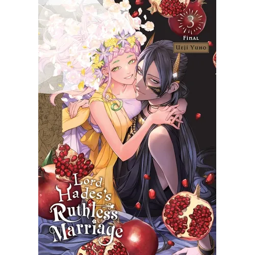 Lord Hades's Ruthless Marriage, Vol. 3