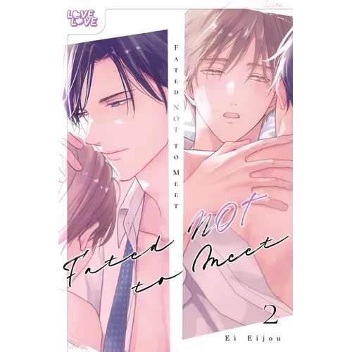 Fated Not to Meet, Volume 2