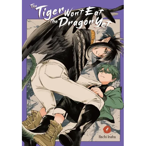 The Tiger Won't Eat the Dragon Yet, Vol. 4