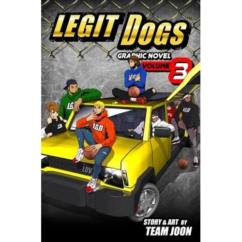 Legit Dogs: A Basketball Graphic Novel