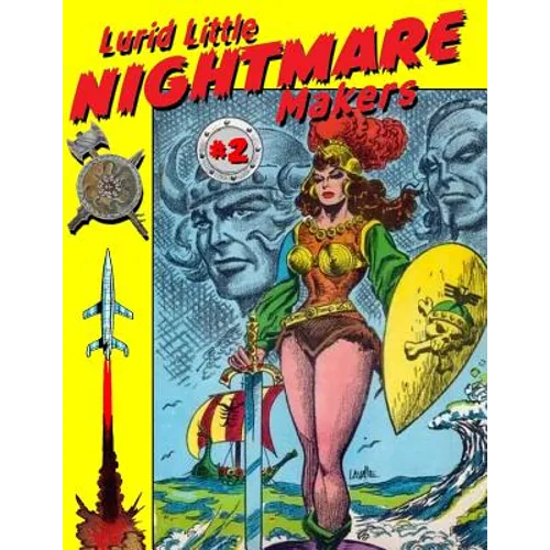 Lurid Little Nightmare Makers: Volume Two: Comics from the Golden Age
