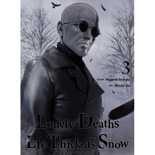 Lonely Deaths Lie Thick as Snow 3