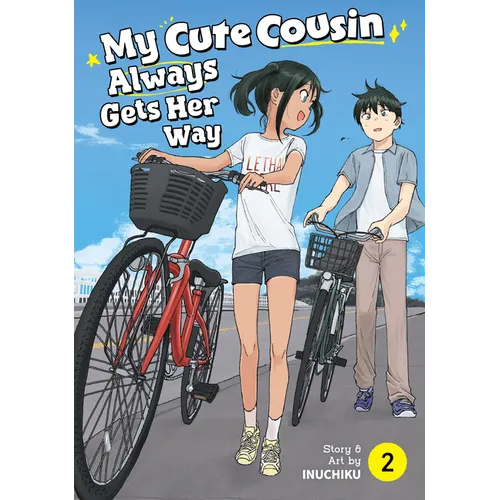 My Cute Cousin Always Gets Her Way Vol. 2