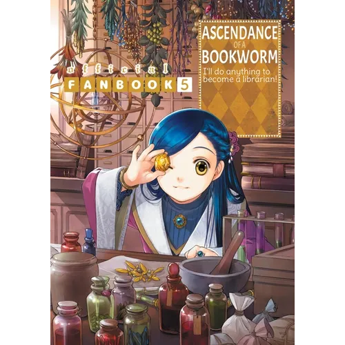 Ascendance of a Bookworm: Fanbook 5