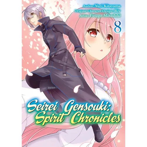 Seirei Gensouki: Spirit Chronicles (Manga): Volume 8