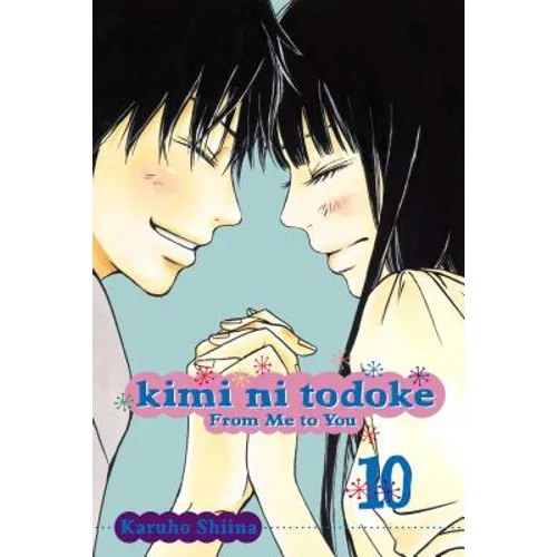Kimi Ni Todoke: From Me to You, Vol. 10