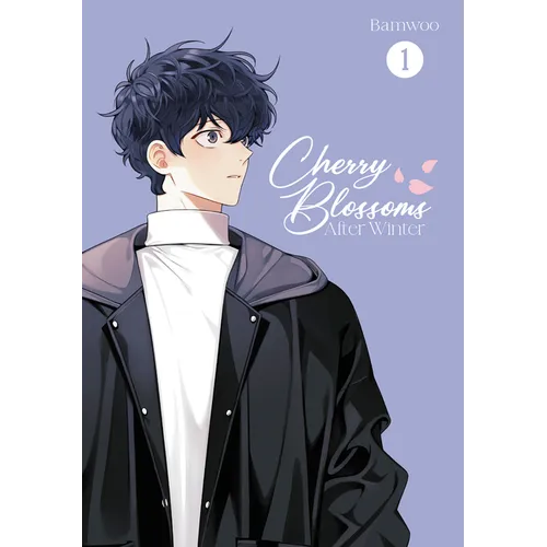 Cherry Blossoms After Winter: Volume 1