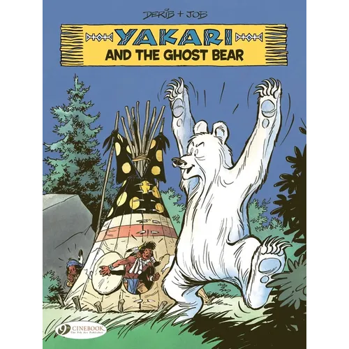 Yakari and the Ghost Bear