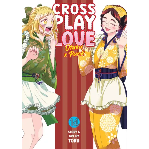 Crossplay Love: Otaku X Punk Vol. 14