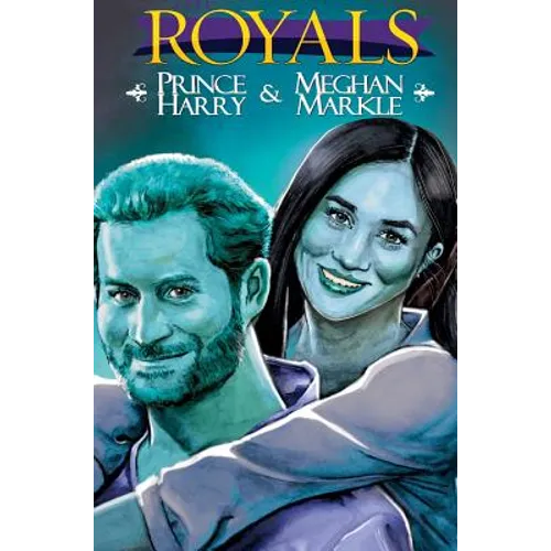 Royals: Prince Harry & Meghan Markle: Special Edition Hard Cover