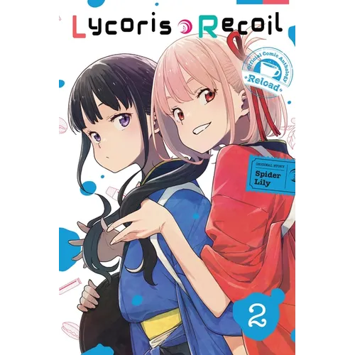 Lycoris Recoil Official Comic Anthology: Reload, Vol. 2: Volume 2