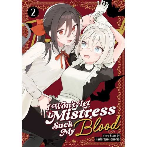 I Won't Let Mistress Suck My Blood Vol. 2