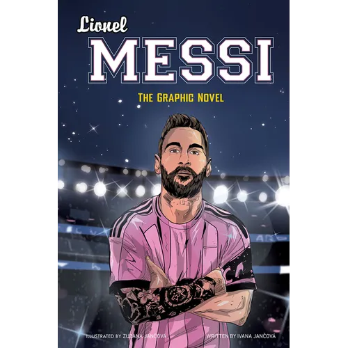 Lionel Messi: The Graphic Novel