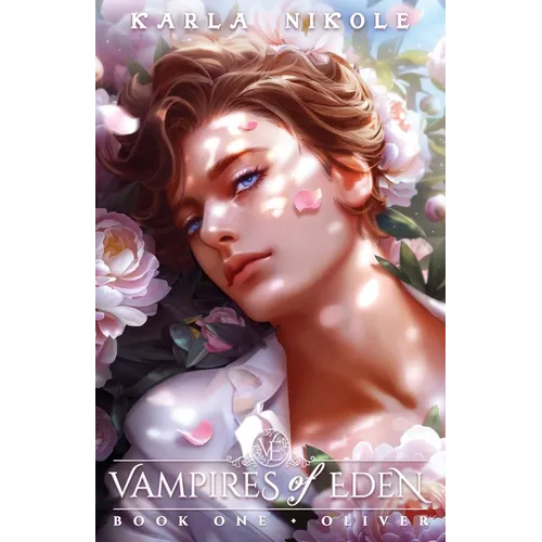 Vampires of Eden: Book One Oliver