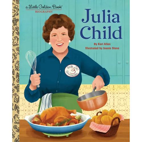 Julia Child: A Little Golden Book Biography - Hardcover