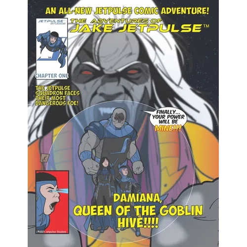 The Adventures of Jake Jetpulse: Queen Of The Goblin Hive