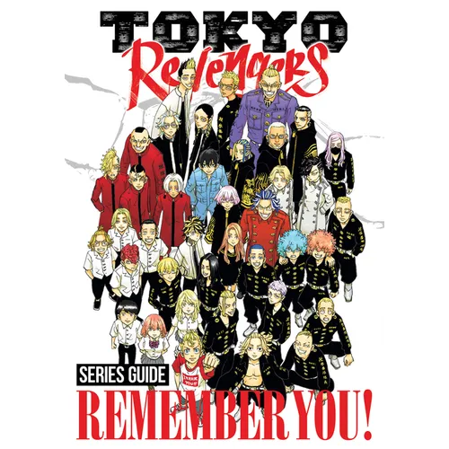 Tokyo Revengers Series Guide: Remember You!