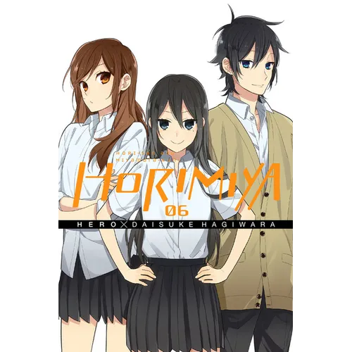 Horimiya, Vol. 6: Volume 6