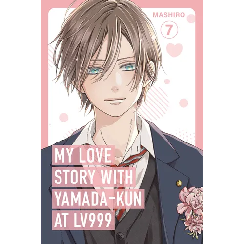 My Love Story with Yamada-Kun at Lv999 Volume 7