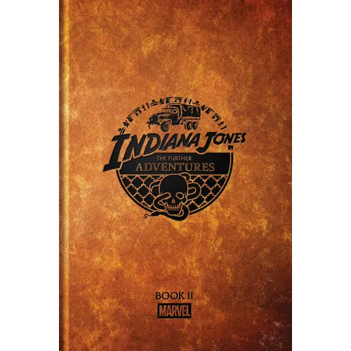 Indiana Jones: The Further Adventures Book II