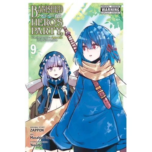Banished from the Hero's Party, I Decided to Live a Quiet Life in the Countryside, Vol. 9 (Manga)