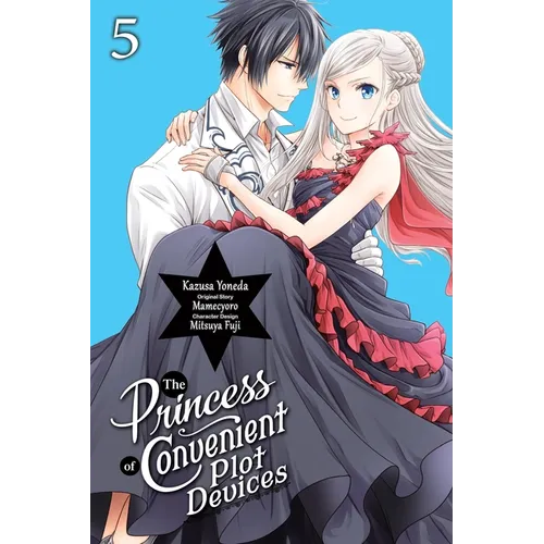 The Princess of Convenient Plot Devices, Vol. 5 (Manga): Volume 5