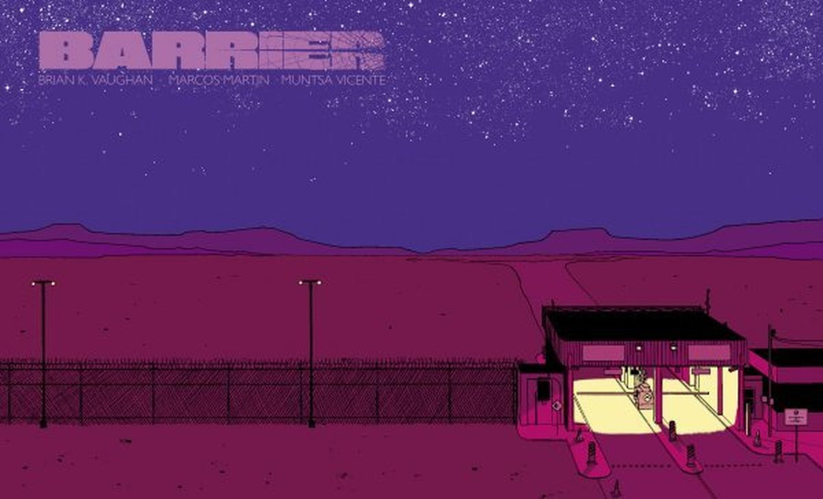 Barrier #1 cover by Marcos Martin - night sky over a U.S.-Mexico border checkpoint, collected in Barrier: The Collected Edition from Image Comics