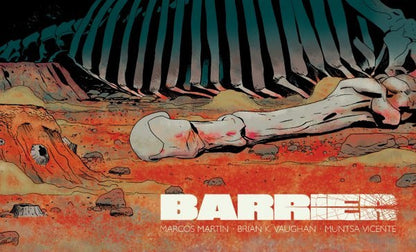 Barrier #2 cover by Marcos Martin - skeletal remains on red desert ground, from the Harvey Award-winning Barrier by Brian K. Vaughan