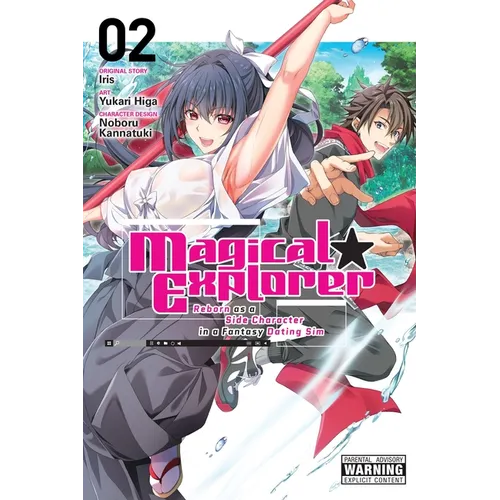 Magical Explorer, Vol. 2 (Manga): Reborn as a Side Character in a Fantasy Dating Sim