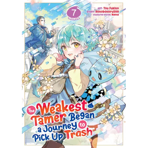 The Weakest Tamer Began a Journey to Pick Up Trash (Manga) Vol. 7