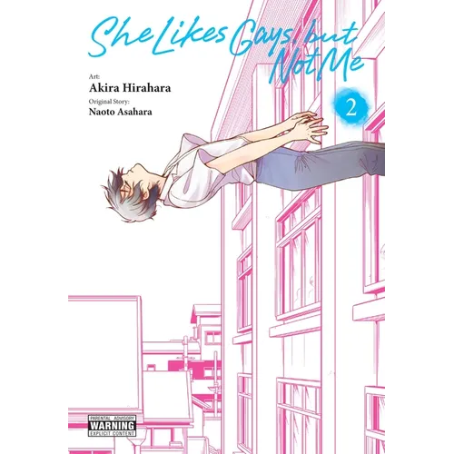 She Likes Gays, But Not Me, Vol. 2: Volume 2