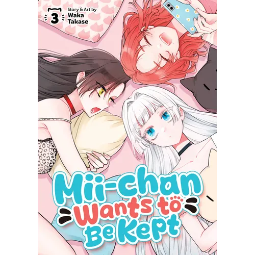 MII-Chan Wants to Be Kept Vol. 3