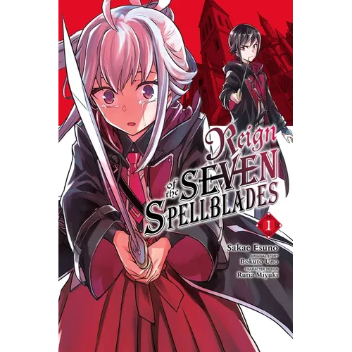 Reign of the Seven Spellblades, Vol. 1 (Manga)