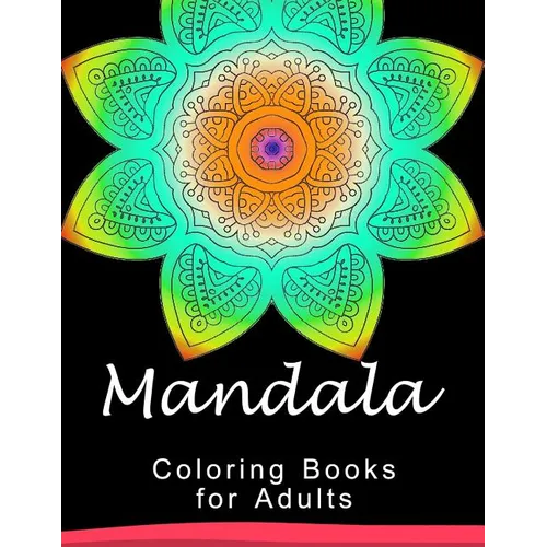 Mandala Coloring Book for Adult: This adult Coloring book turn you to Mindfulness