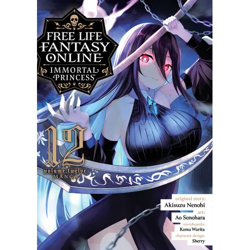 Free Life Fantasy Online: Immortal Princess (Manga) Vol. 12