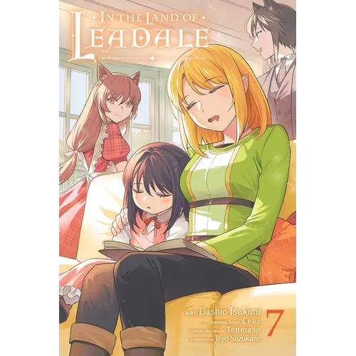 In the Land of Leadale, Vol. 7 (Manga)