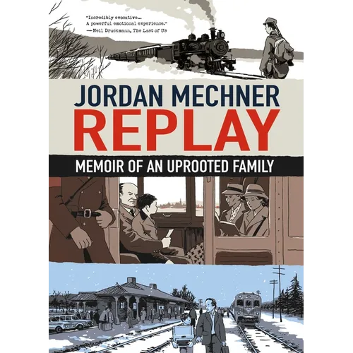 Replay: Memoir of an Uprooted Family