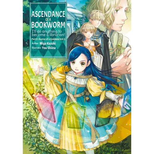 Ascendance of a Bookworm: Part 5 Volume 5 (Light Novel)
