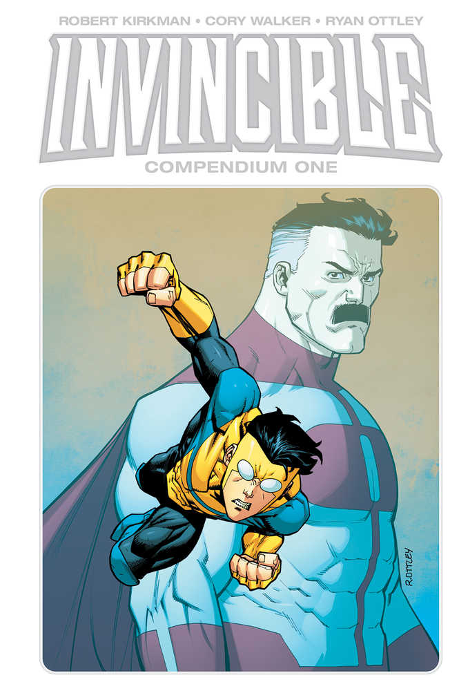 Cover of Invincible Compendium Vol. 1 hardcover — art by Ryan Ottley featuring Mark Grayson in his yellow-and-blue Invincible costume, Image Comics 2022