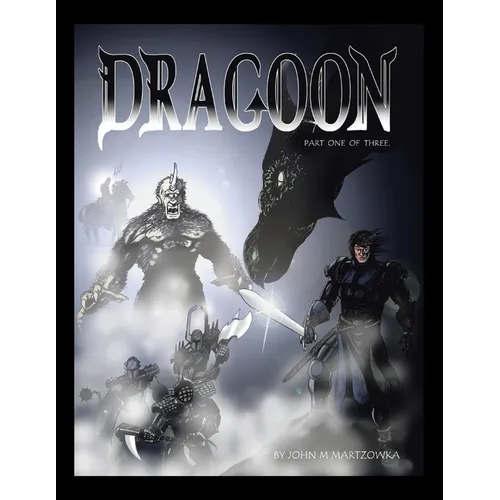 Dragoon: Part 1