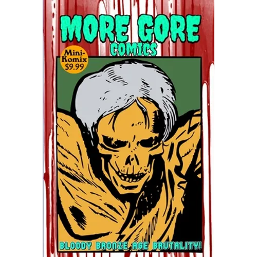 More Gore Comics