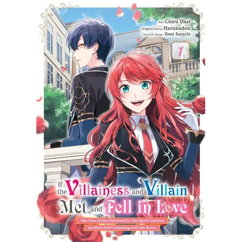 If the Villainess and Villain Met and Fell in Love, Vol. 1 (Manga): Volume 1
