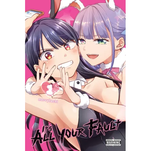 It's All Your Fault, Vol. 1