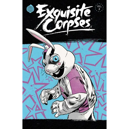 Exquisite Corpses Volume 2